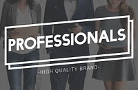 Professionals Business People Expert Accomplished Concept