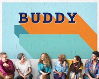 Buddy Friends Together Connection Companionship Concept