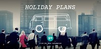 Holiday Plan Vacation Trip Destination Route Concept