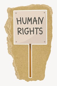 Human rights sign, ripped paper collage element