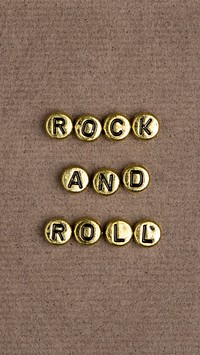 ROCK AND ROLL beads text typography on brown