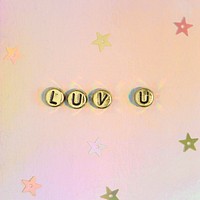 LUV U alphabet letter beads typography
