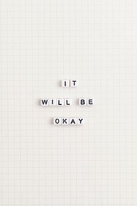 IT WILL BE OKAY beads text typography