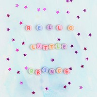 HELLO LITTLE PRINCE beads text typography on blue