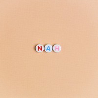 Word nah beads lettering typography
