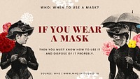 Advice on proper ways to wear a mask provided by WHO and vintage illustration psd mockup banner