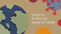 Virus is in the air wear a mask to prevent coronavirus infection template 