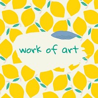 Vector quote on lemon pattern background social media post work of art