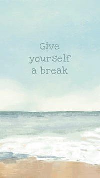 Beach mobile wallpaper color pencil illustration with give yourself a break text
