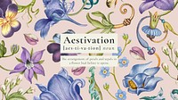 Pink colorful floral banner with aestivation definition aesthetic word