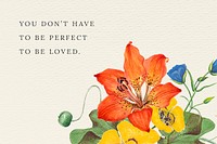 Social media quote on vintage floral background with text, remixed from public domain artworks