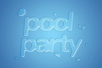 Pool party water splash style typography on blue gradient background