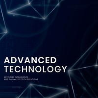 Advanced technology text on digital background
