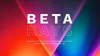 Aesthetic banner with beta rays word