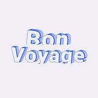 Bon voyage word in layered text style