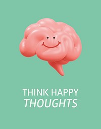 Think happy thoughts flyer template, smiling brain 3D illustration psd
