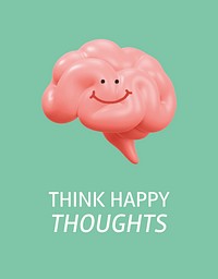 Think happy thoughts flyer template, smiling brain 3D illustration vector