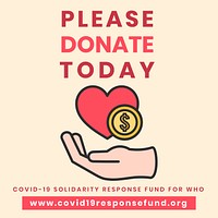 Please donate today due to COVID-19 social template source WHO vector