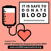 It&#39;s safe to donate blood during coronavirus pandemic social template source WHO vector