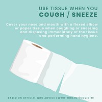 Use tissue when you couch or sneeze due to COVID-19 social template source WHO vector
