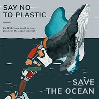 Say no to plastic social media post and save the ocean