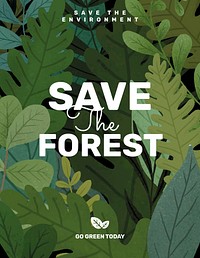 Save the forest flyer with green leaves
