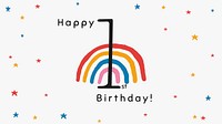 1st birthday greeting with rainbow illustration