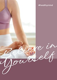 Believe in yourself poster template, inspirational wellness quote vector