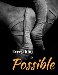 Motivational ballerina flyer template, everything is possible quote psd