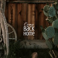 Cactus aesthetic Instagram post template, come back home quote vector