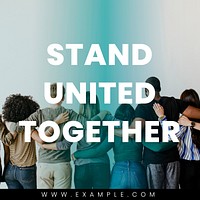 Stand united together social banner template vector