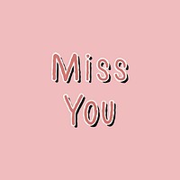 Miss you typography on a pink background vector