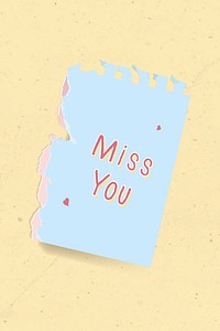 Miss you typography on a torn paper vector