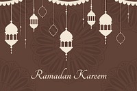 Brown Ramadan Kareem background with lantern lights and Islamic flowers