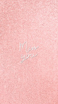 Shimmering miss you text mobile wallpaper