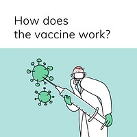 Doctor injecting vaccine doodle illustration character with how does the vaccine work? text