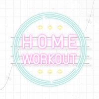 Home workout during coronavirus pandemic neon sign vector