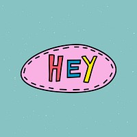 Pink Hey oval sticker illustrated on a blue background vector