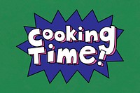 Cartoon Cooking Time word typography vector