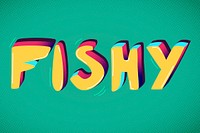 Fishy funky text slang typography