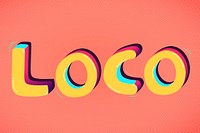 LOCO funky message typography