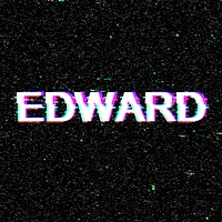 Edward name typography glitch effect