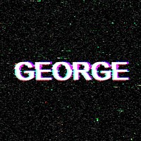 George name typography glitch effect