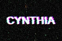 Cynthia name typography glitch effect