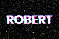 Robert name typography glitch effect