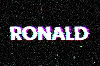 Ronald male name typography glitch effect