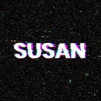 Susan name typography glitch effect