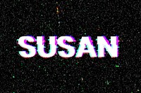 Susan name typography glitch effect