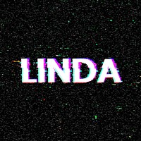 Linda female name typography glitch effect