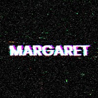 Margaret name typography glitch effect